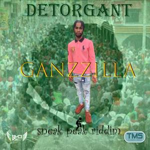 Ganzzilla (feat. Detorgant)