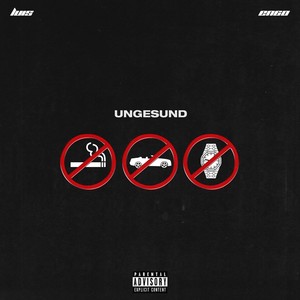 Ungesund (Explicit)