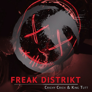 Freak Distrikt (Explicit)