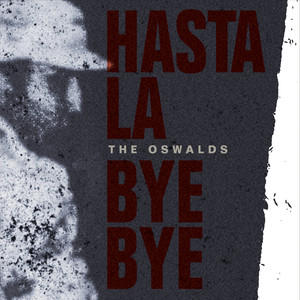 Hasta La Bye Bye (Explicit)