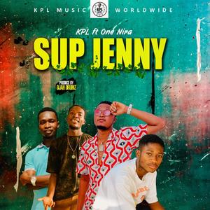Sup Jenny(feat. One Nira) (Explicit)