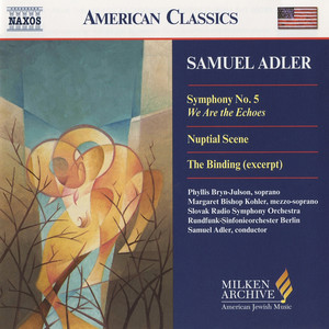 Adler: Symphony No. 5 / Nuptial Scene / The Binding