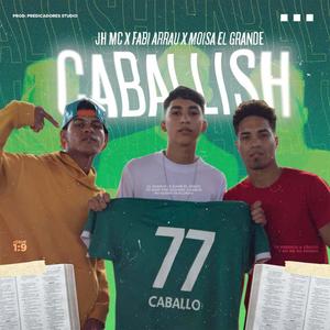 CABALLISH (feat. Fabi Arrau & JH MC)