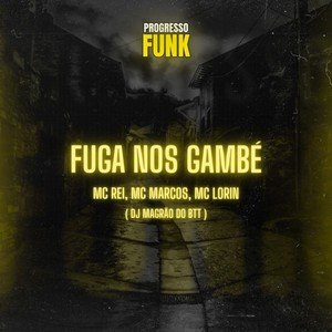 Fuga nos Gambé (Explicit)