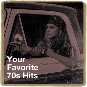 Your Favorite 70S Hits