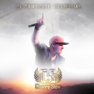 El Cantante Celestial