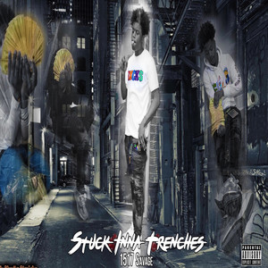 Stuck Inna Trenchez (Explicit)