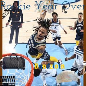 Rookie year over (Explicit)