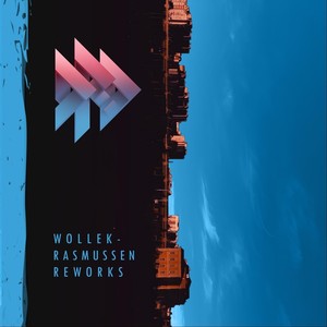 Wollek-Rasmussen Reworks