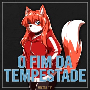 O Fim da Tempestade