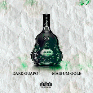 Mais um Gole (Explicit)