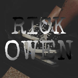 RICK OWENS (Explicit)