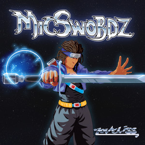 Mic Swordz (Explicit)