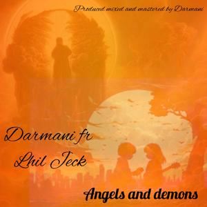 Angels and Demons (feat. Lhil Jeck) (Explicit)
