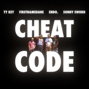 Cheat Code(feat. Sonny Sword, FirstNameDane & Endo.) (Explicit)