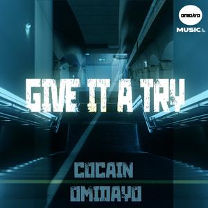 Give It A Try (Explicit)