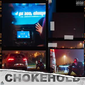 Chokehold (Explicit)