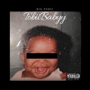 TobiiBabyy (Explicit)