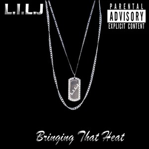 Bringing That Heat (Explicit)