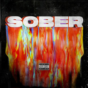 Sober (Explicit)