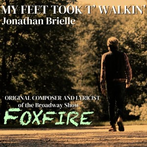 My Feet Took T' Walkin' (Explicit)