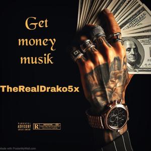 Get Money Music (feat. K6ixx) [Explicit]