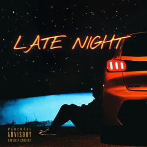 Late Night (Explicit)