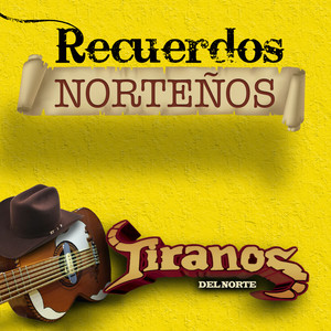 Recuerdos Norteños