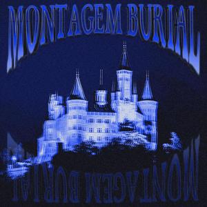 Montagem Burial (Ultra Slowed)