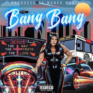 Bang Bang (feat. Low G) (Explicit)