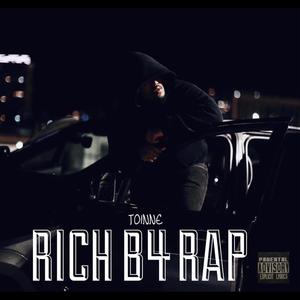 RICH B4 RAP (Explicit)