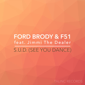 S.U.D. (See You Dance) [feat. Jimmi The Dealer]