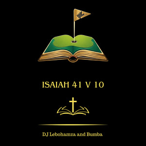 Isaiah 41 V 10