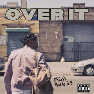 Over It (Explicit)