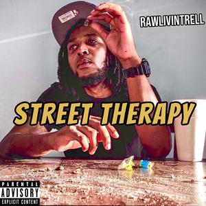 Street Therapy (Explicit)