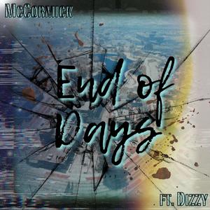 End Of Days (feat. Dizzy Reverie) [Explicit]