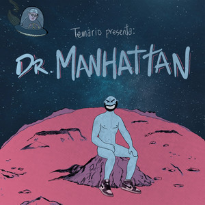 Dr. Manhattan (Explicit)