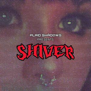 Shiver