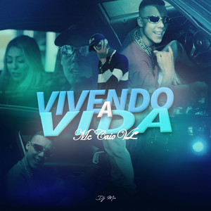 Vivendo A Vida (Explicit)