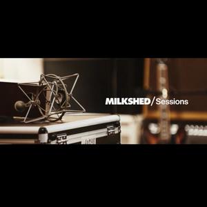 Live @ Milkshed Sessions