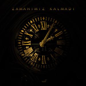 Zamanımız Kalmadı