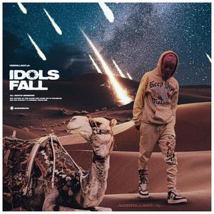 IDOLS FALL (Explicit)