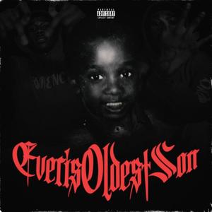 Everis Oldest Son (Explicit)