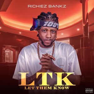 LTK-Let Them Know