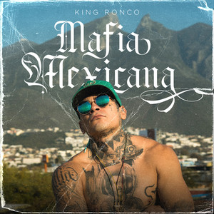 Mafia Mexicana (Explicit)