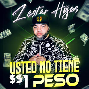 Usted No Tiene un Peso (Explicit)