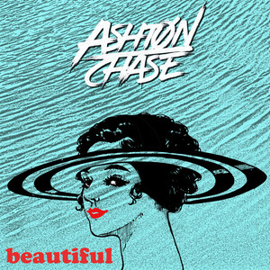 Ashtøn Chase - Beautiful