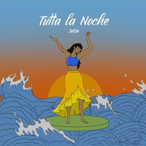 Tutta la Noche (Explicit)