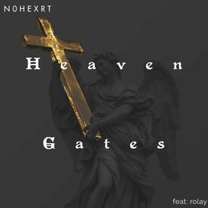 Heaven Gates (feat. Rolay) [Explicit]