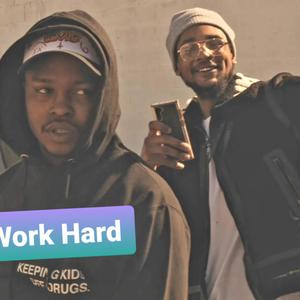 Work Hard (Explicit)